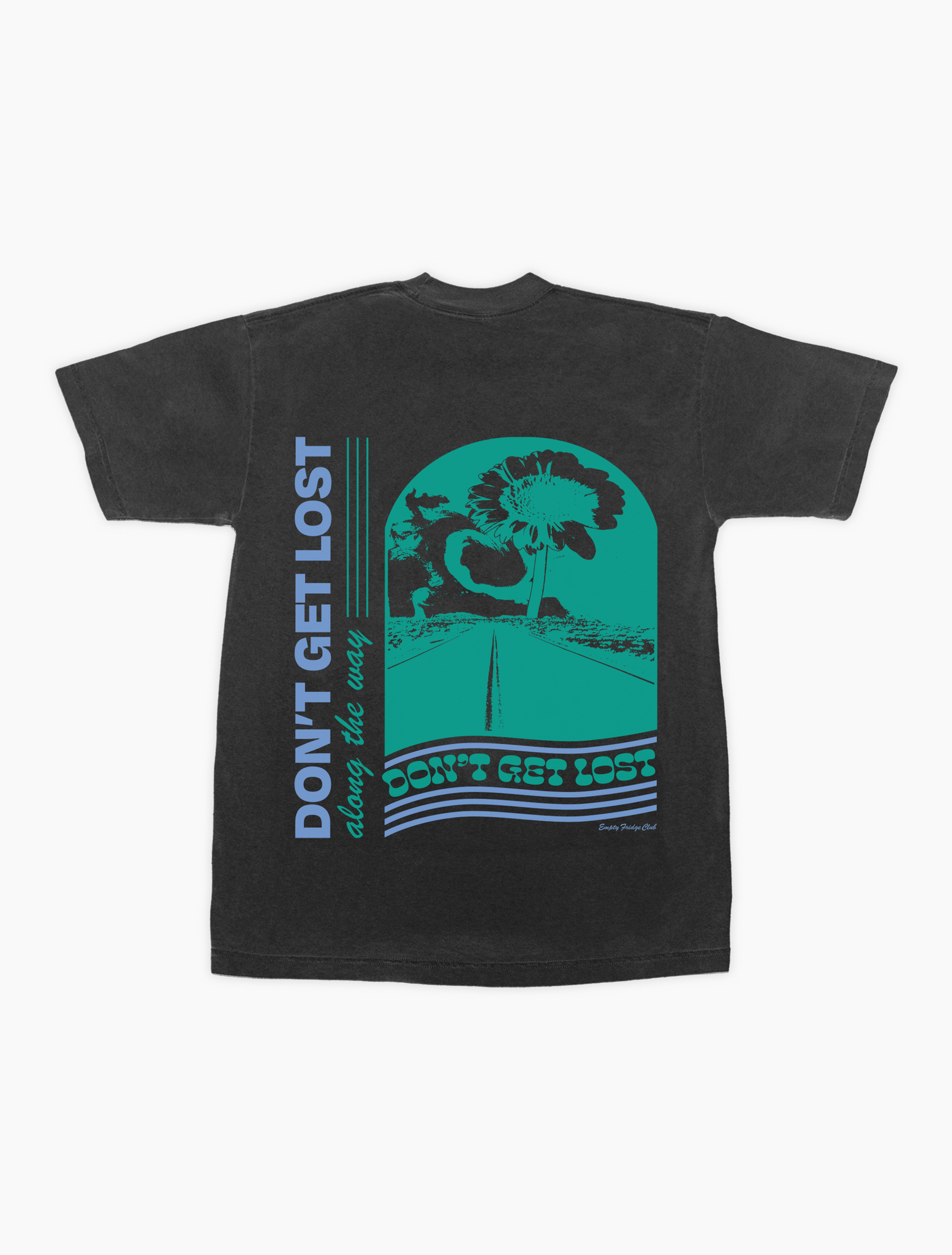 Don't Get Lost Tee